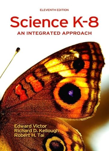 9780131992108: Science K-8: An Integrated Approach (11th Edition)