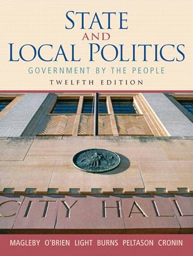 Stock image for State and Local Politics: Government By the People for sale by Lowry's Books