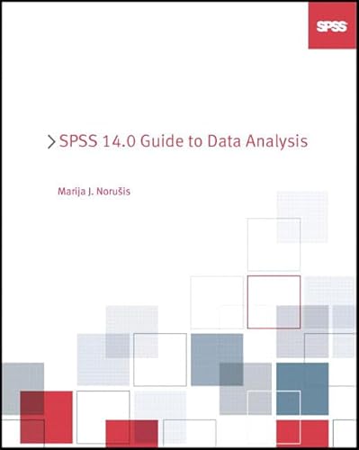 Beispielbild fr SPSS 14.0 Guide to Data Analysis: [With CDROM] zum Verkauf von ThriftBooks-Atlanta