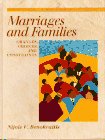 Imagen de archivo de Marriages and Families: Changes, Choices, and Constraints a la venta por SecondSale