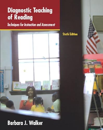 Imagen de archivo de Diagnostic Teaching of Reading : Techniques for Instruction and Assessment a la venta por Better World Books