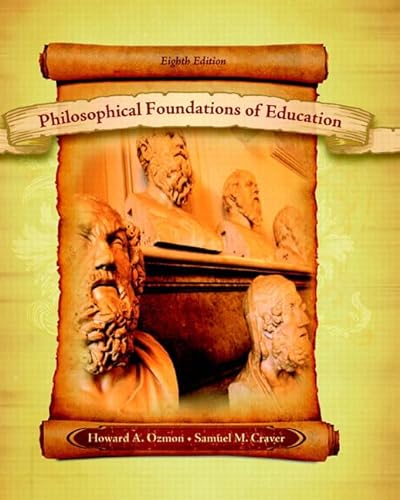 9780131996250: Philosophical Foundations of Education