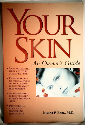 9780131996632: Your Skin: an Owner's Guide