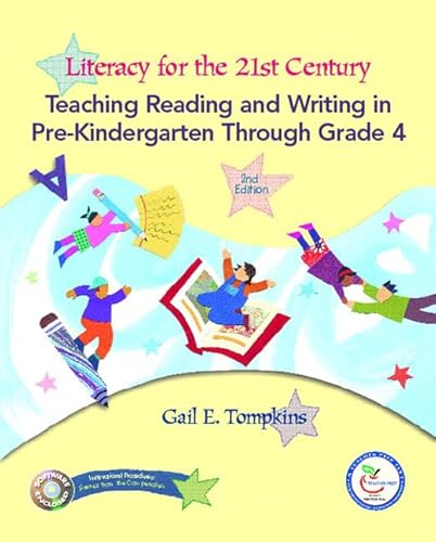 Stock image for Literacy for the 21st Century: Teaching Reading and Writing in Pre-Kindergaten through Grade 4 for sale by HPB-Red