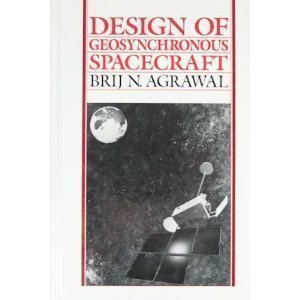 Stock image for Design of Geosynchronous Spacecraft for sale by ThriftBooks-Atlanta