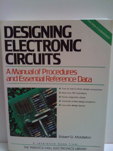 Imagen de archivo de Designing Electronic Circuits: A Manual of Procedures and Essential Reference Data a la venta por HPB-Red