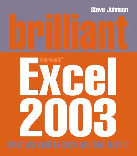 Brilliant Excel 2003 (9780132001328) by Steve Johnson