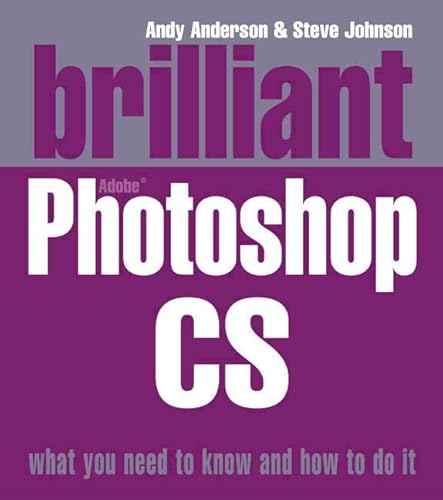 Imagen de archivo de Brilliant Photoshop CS a la venta por Bookmonger.Ltd