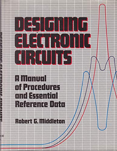 Beispielbild fr Designing Electronic Circuits: A Manual of Procedures and Essential Reference Data zum Verkauf von HPB-Red
