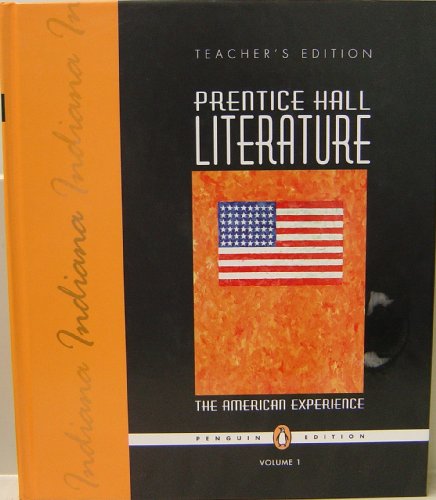 9780132008136: Prentice Hall Literature: Indiana Teacher's Edition (The American Experience)