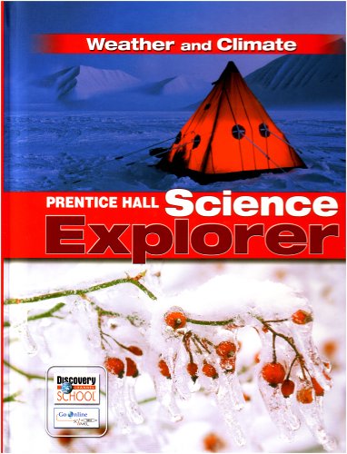 9780132011525: Science Explorer Weather and Climate Student Edition 2007c