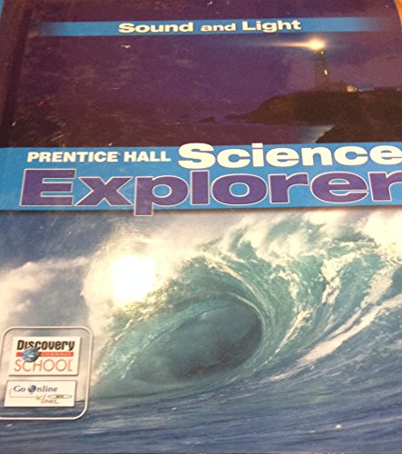 9780132011594: Prentice Hall Science Explorer: Sound And Light