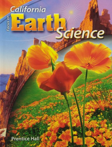 Imagen de archivo de Focus on Earth Science California Edition (California Science Explorer) a la venta por SecondSale