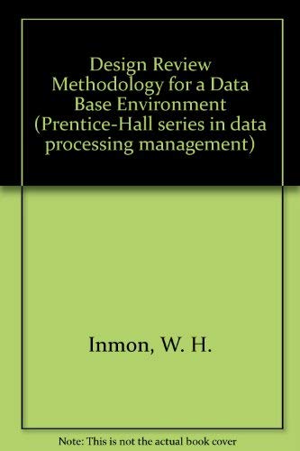 9780132013925: Design Review Methodology for a Data Base Environment