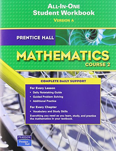 Imagen de archivo de Prentice Hall Mathematics Course 2 All-in-one Student Workbook version A a la venta por Jenson Books Inc