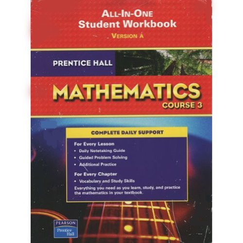 9780132013956: Prentice Hall Mathematics Course 3: All-in-One Student Workbook: Version A