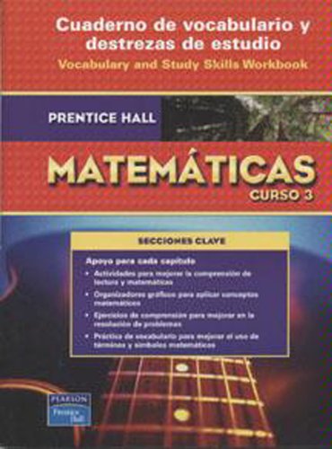 Stock image for Prentice Hall Mathematics Curso 3 Cuaderno de vocabulario y destrezas de estudio. (Paperback) for sale by Nationwide_Text