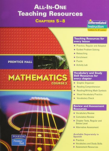 Immagine dell'editore per Prentice Hall Math Course 3 All in One Teaching Resources for Chapters 5-8 (Blackline Masters) 2007 venduto da dsmbooks