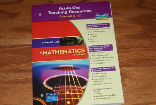 Imagen de archivo de Prentice Hall Mathematics Course 3 All in One Teaching Resources Chapters 9-12 a la venta por Nationwide_Text