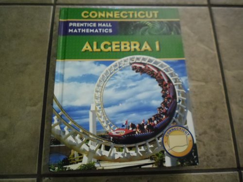 Stock image for PRENTICE HALL MATHEMATICS ALGEBRA 1 CONNECTICUT for sale by HPB-Red