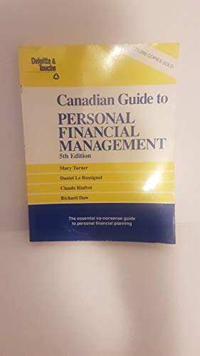 Imagen de archivo de Deloitte & Touche Canadian Guide to Personal Financial Management a la venta por Better World Books