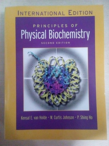 Beispielbild fr Principles of Physical Biochemistry zum Verkauf von medimops