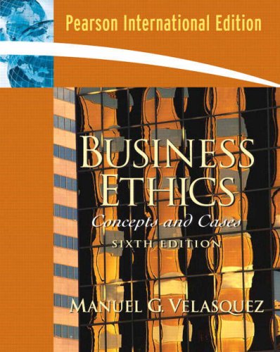 Imagen de archivo de Business Ethics, A Teaching and Learning Classroom Edition: Concepts and Cases: International Edition a la venta por Goldstone Books