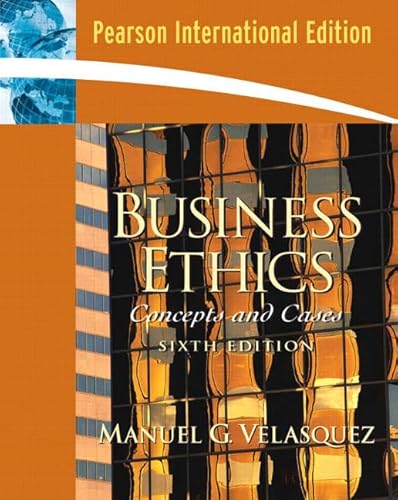 9780132017879: Business Ethics, A Teaching and Learning Classroom Edition: Concepts and Cases: International Edition