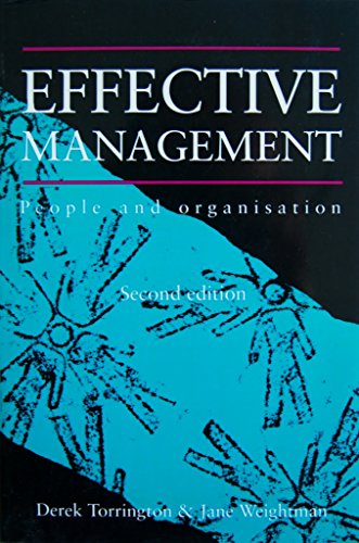 9780132022026: Effective Management: People and Organisation