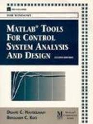 Imagen de archivo de Matlab Tools for Control System Analysis and Design/Book and Disk (The Matlab Curriculum) a la venta por HPB-Red