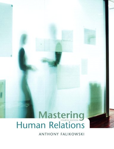 Stock image for Mastering Human Relations (4th Edition) for sale by Blue Vase Books