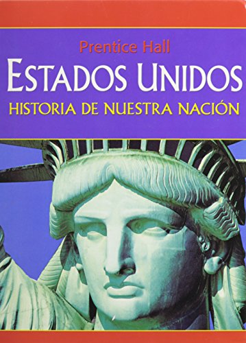 Stock image for AMERICA: HISTORY OF OUR NATION NATIONAL SURVEY SPANISH STUDENT EDITION GRADE 8 2006C for sale by Iridium_Books