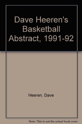9780132029957: Dave Heeren's Basketball Abstract, 1991-92