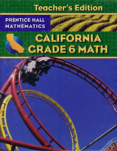 Imagen de archivo de California Grade 6 Math (Teacher's Edition) a la venta por HPB-Red
