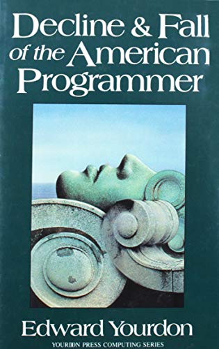 Stock image for Decline & Fall of the American Programmer for sale by tinyBook