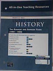 Stock image for Prentice Hall United States History All-in-one Teaching Resources. The Kennedy and Johnson Years. (Paperback) for sale by SecondSale