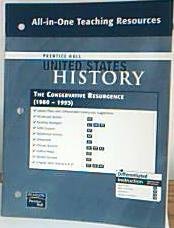 Stock image for Prentice Hall United States History All-in-One Teaching Resources The Conservative Resurgence (1980-1993). (Paperback) for sale by Allied Book Company Inc.