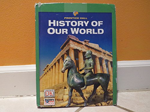 9780132037716: History of Our World