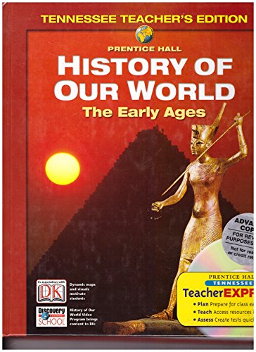 Imagen de archivo de History of Our World, the Early Ages, Teacher's Edition a la venta por ThriftBooks-Atlanta