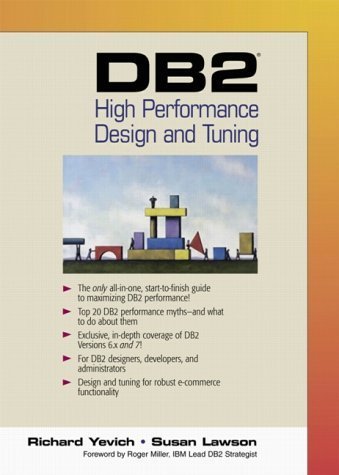 Beispielbild fr DB2 High Performance Design and Tuning zum Verkauf von Better World Books