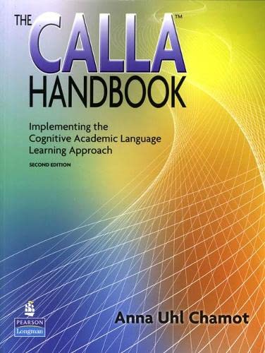 Imagen de archivo de The CALLA Handbook: Implementing the Cognitive Academic Language Learning Approach (2nd Edition) a la venta por SecondSale