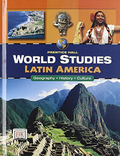 9780132041485: World Studies: Latin America: Geography - History - Culture