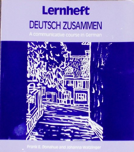 9780132050067: Deutsch Zusammen: A Communicative Course in German