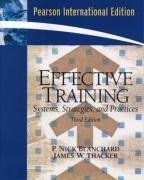 9780132050081: Effective Training: Systems, Strategies and Practices: International Edition
