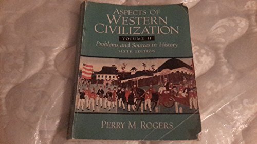 Stock image for Aspects of Western Civilization: Problems and Sources in History for sale by Dream Books Co.