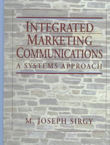 Imagen de archivo de Integrated Marketing Communications: A Systems Approach a la venta por WorldofBooks