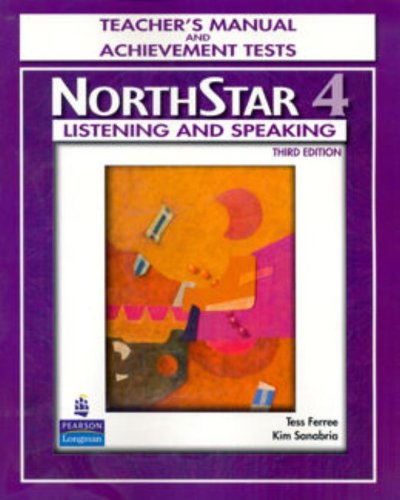Imagen de archivo de NorthStar: Listening and Speaking Level 4, Third Edition Teacher's Manual and Achievement Tests a la venta por SecondSale
