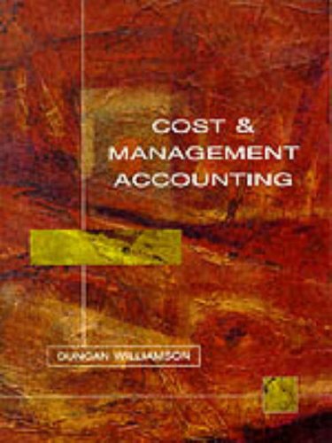 Cost and Management Accounting [Hardcover] Williamson, Duncan - Williamson, Duncan