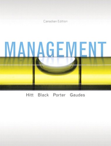 Management, Canadian Edition (9780132059633) by Hitt, Michael; Black, Stewart J.; Porter, Lyman W.; Gaudes, Andrew J.
