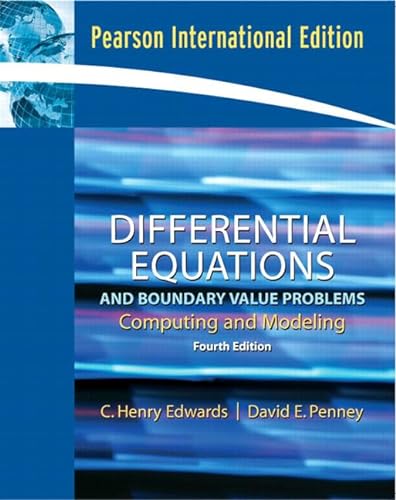 Stock image for Differential Equations and Boundary Value Problems : Computing and Modeling 4th Edition ISBN 10: 0132061155 / ISBN 13: 9780132061155 for sale by Phatpocket Limited